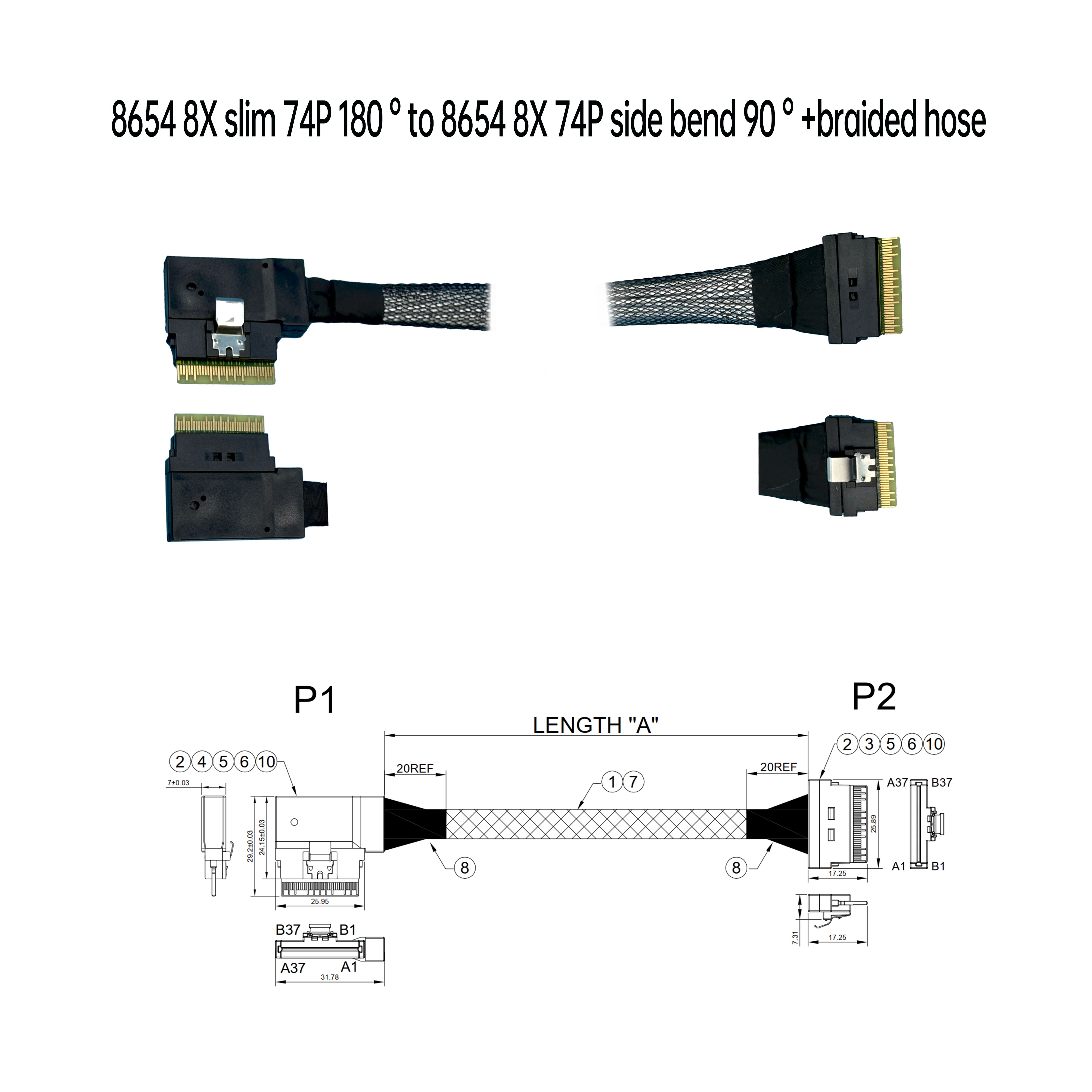 8654 8X slim 74P 180 ° to 8654 8X 74P side bend 90 ° +braided hose
